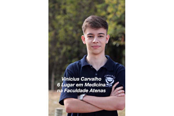 Vinícius Carvalho / 6 lugar em Medicina na Faculdade Atenas