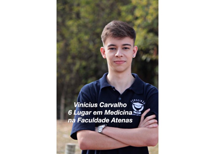 Vinícius Carvalho / 6 lugar em Medicina na Faculdade Atenas